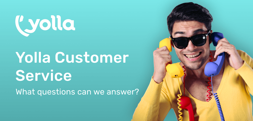 Yolla Customer Service – What questions can we answer?