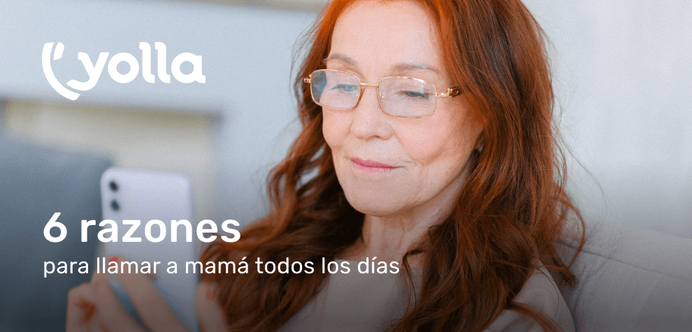 6 razones importantes para llamar regularmente a mamá