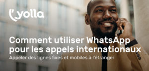 Comment utiliser WhatsApp pour les appels internationaux