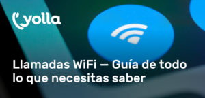 Llamadas WiFi – Guía de todo lo que necesitas saber